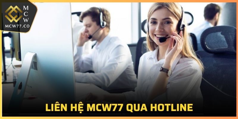 Liên hệ MCW77 qua hotline